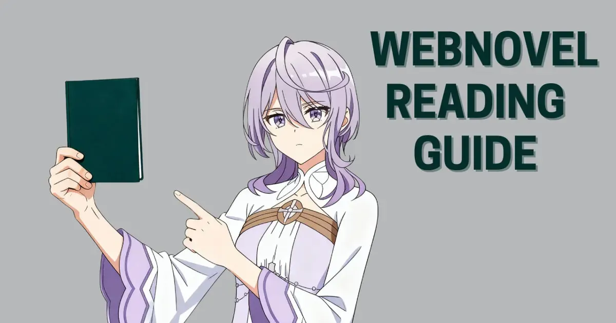 The Too-Perfect Saint: Tossed Aside by My Fiance and Sold to Another Kingdom - Reading Guide After Anime
